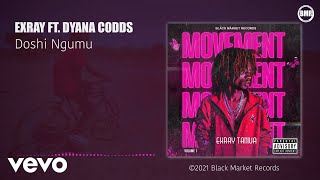 Exray Taniua - Doshi Ngumu (Official Audio) ft. Dyana Coods
