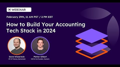 WEBINAR: How to Build Your Accounting Tech Stack in 2024