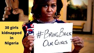 Hundreds of School girls abducted in Nigeria | #Bring_Back_Our_Girls | Nigeria | Abduction | News
