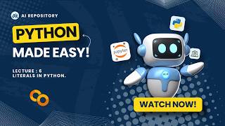 Python for ALL | Lecture 6 -  Literals in python Guide