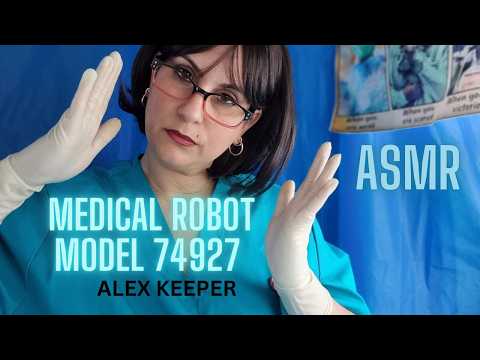 ASMR ,  ROBOT NURSE TAKES CEAR OF YOU . SLEEP AID , RELAXING ASMR TRIGGERS