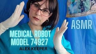 ASMR ,  ROBOT NURSE TAKES CEAR OF YOU . SLEEP AID , RELAXING ASMR TRIGGERS