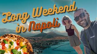 A Perfect Long Weekend in Naples, Italy | Food, History & Hidden Gems 🍕🏛️