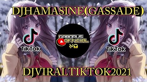DJ HAMASINE (GASSA DE) || SLOW VIRAL TIKTOK TERBARU 2021 FULL BASS🎶🎧👍