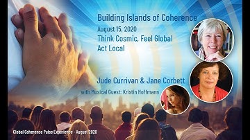 Jude Currivan - Global Coherence Pulse Experience