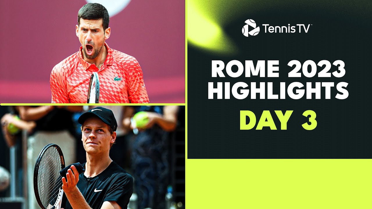 Djokovic's Title Defence Begins; Dimitrov & Wawrinka Face-Off | Rome 2023 Highlights Day 3