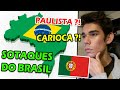 Português reage a sotaques do Brasil