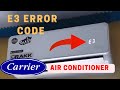 How To Solve E3 Error in Carrier Ac | E3 Error Code Air Conditioner | Carrier Air Conditioner