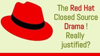 The Red Hat Closed Source Drama Do companies ruin Linux