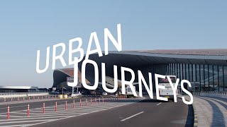 Urban Journeys: Beijing Daxing International Airport, China