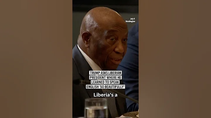 Trump asks Liberian president where he learned to speak English 'so beautifully'