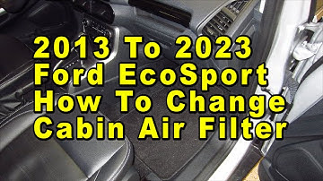 2013 To 2023 Ford EcoSport How To Change A/C Cabin Air Filter With Part Numbers
