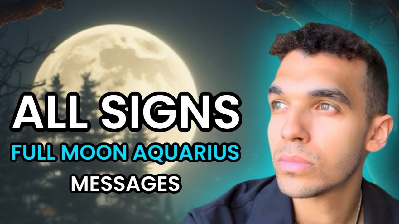 ALL SIGNS - FULL MOON IN AQUARIUS MESSAGES! August 2024 Tarot - YouTube