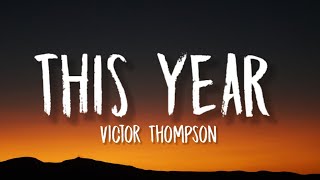 Victor Thompson - This Year Blessing (Lyrics) ft. Ehis D Greatest