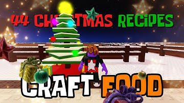 ALL 44 NEW Christmas Menus in Roblox CRAFT FOOD! (Full Guide A to Z Index)