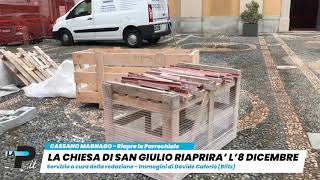 Cassano Magnago - Riapre La Parrocchiale 01122020