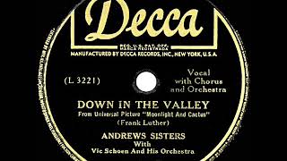 Watch Andrews Sisters Down In The Valley video