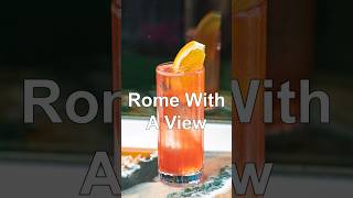 How To Make A Rome With A View Cocktail