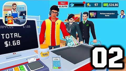 My Supermarket Simulator - Gameplay Walkthrough- Part 2 : Slow Cashier - Android and IOS 