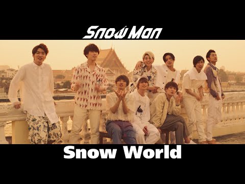 Snow Man「Snow World」Music Video YouTube Ver.