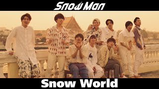 Snow Man「Snow World」Music Video YouTube Ver.