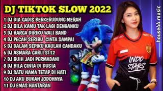 DJ TIKTOK SLOW 2022 • DJ DIA GADIS BERKERUDUNG MERAH • DJ BILA KAMU TAK LAGI DENGANKU