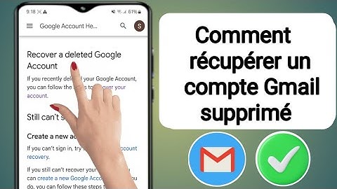 Comment récupérer un compte Gmail supprimé (2025)...