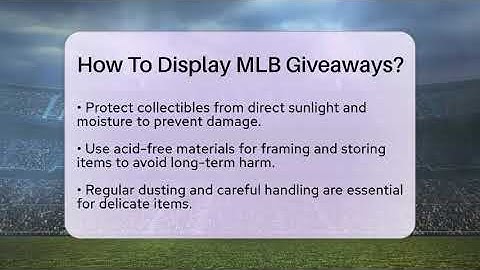 How To Display MLB Giveaways? - The Memorabilia Zone