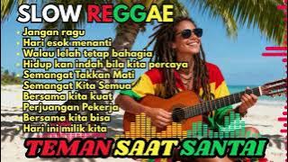 Kumpulan Musik Reggae 🌴 Teman Saat Santai 🌴  Lagu Motivasi Kerjamu 🌴  Jangan ragu