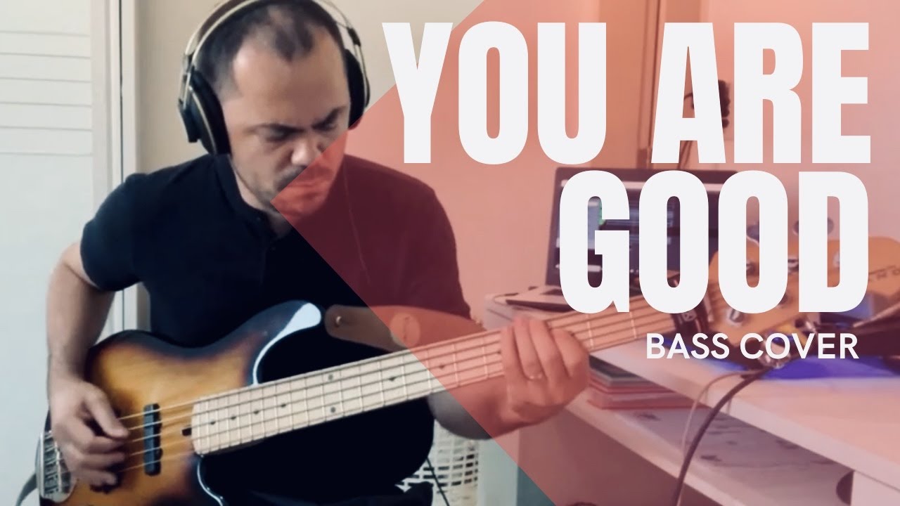 You Are Good - Planetshakers (Bass Cover) - YouTube