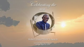 Celebrating the life of Robert David Edwards also known as “ Peck”