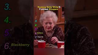 Famous Ranking Betty White's funniest Bloopers Profile