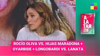 ROCÍO OLIVA VS. HIJAS MARADONA + Oyarbide + Longobardi vs. Lanata - #ALaTarde | PC (03/05/24)