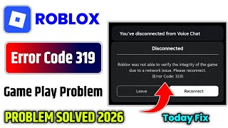 Roblox was not able to verify the integrity of the game due to a network issue. Please reconnect fix