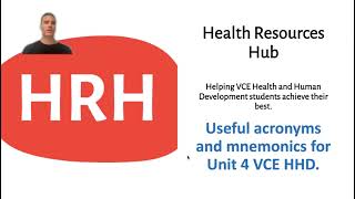Useful acronyms and mnemonics for Unit 4 VCE Health and Human Development (HHD).