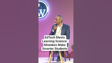 EdTech Meets Learning Science: Mistakes Make Smarter Students