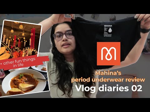 Trying Mahina's period underwear, exploring Delhi cafes and GARBAAA