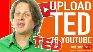 Add Your Ted Talk To Your Youtube Channel Brighton West Video