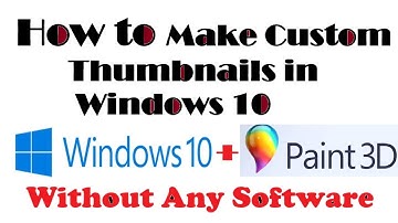 How to make Youtube Custom Thumbnails in Windows 10(Paint 3D)