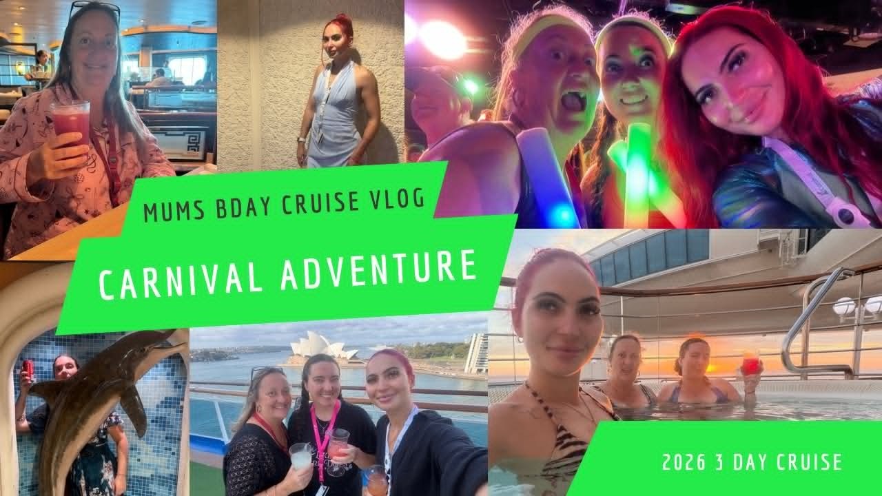 Mums Bday Cruise 3 Days at sea | 2026 Carnival Adventure