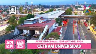 CETRAM Universidad, CDMX. Avance de obra al 16-05-2026