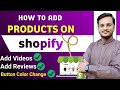 How to add products on shopify store 2024  complete product setup