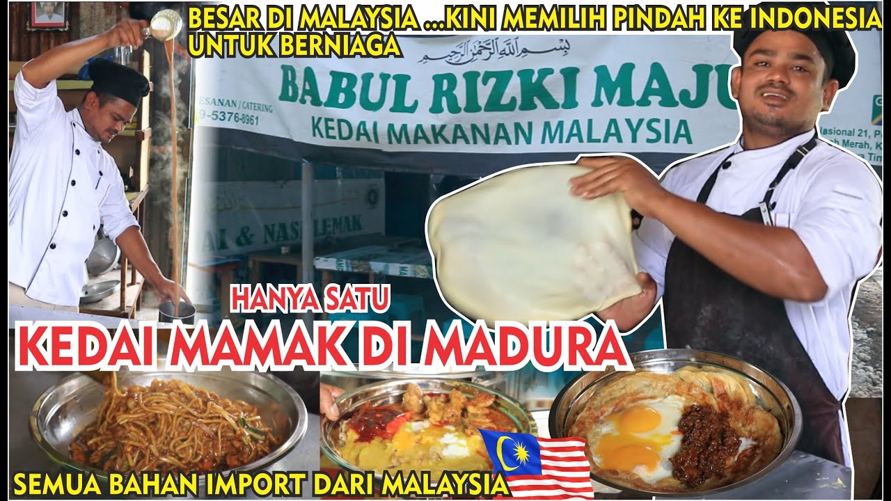BESAR DI MALAYSIA! KINI MEMILIH PINDAH KE INDONESIA! UNTUK PERNIAGAAN MAKANAN MALAYSIA DI MADURA #1
