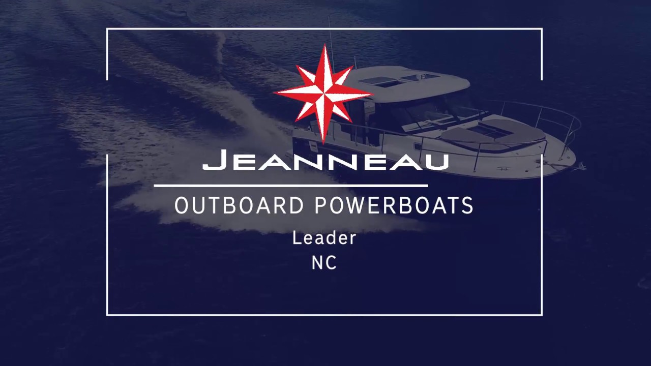 Jeanneau Outboard Powerboats