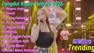 Dangdut Koplo Trend Terbaru 2026 Full Album Ajeng Febria Viralll 🔥🔥