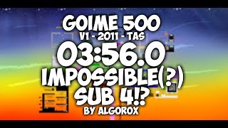Goime 500 V1 Speedrun | 03:56.0 (TAS)