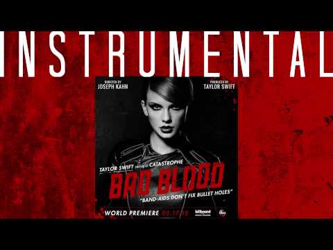 Taylor Swift Bad Blood Ft Kendrick Lamar Instrumental