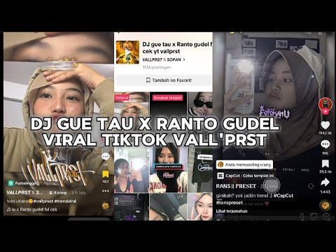 DJ GUE TAU X RANTO GUDEL VIRAL TIKTOK SOUND VALLPRST