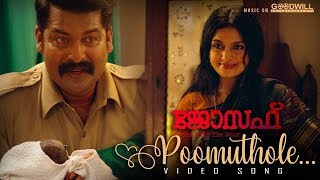 Joseph Malayalam Movie | Poomuthole Video Song | Ranjin Raj | Joju George | M Padmakumar chords