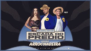 Pedro Sdanaio Marina Sena  Escada Do Prdio  Verso Arrochadeira  Karnyx No Beat 